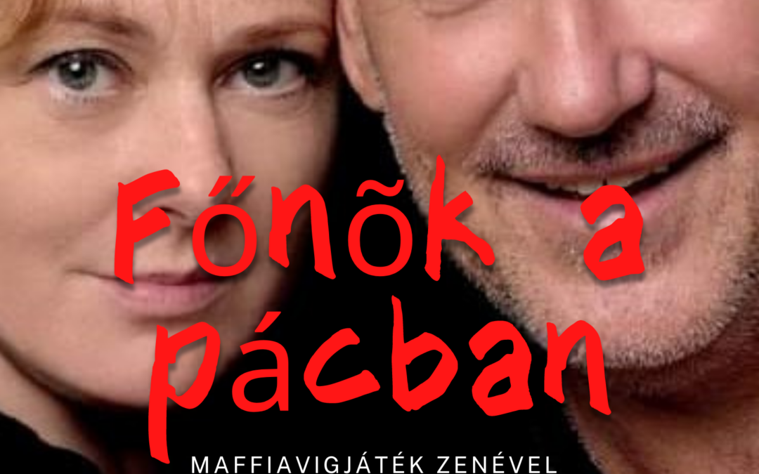 Főnök a pácban – maffiavígjáték, zenével