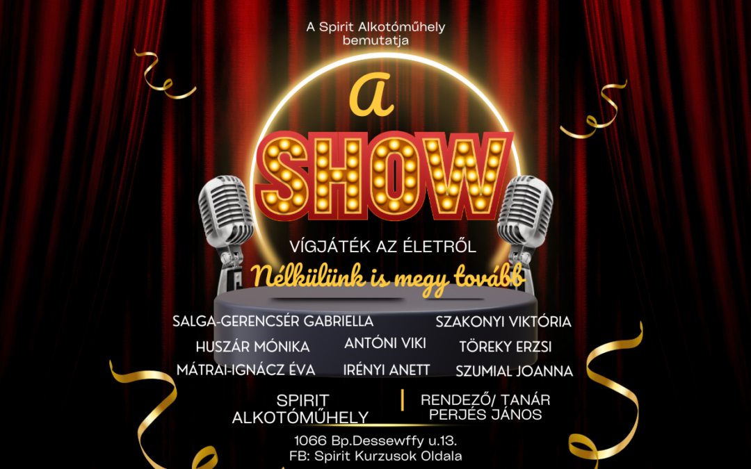 A show nélkülünk (is) megy tovább – vígjáték
