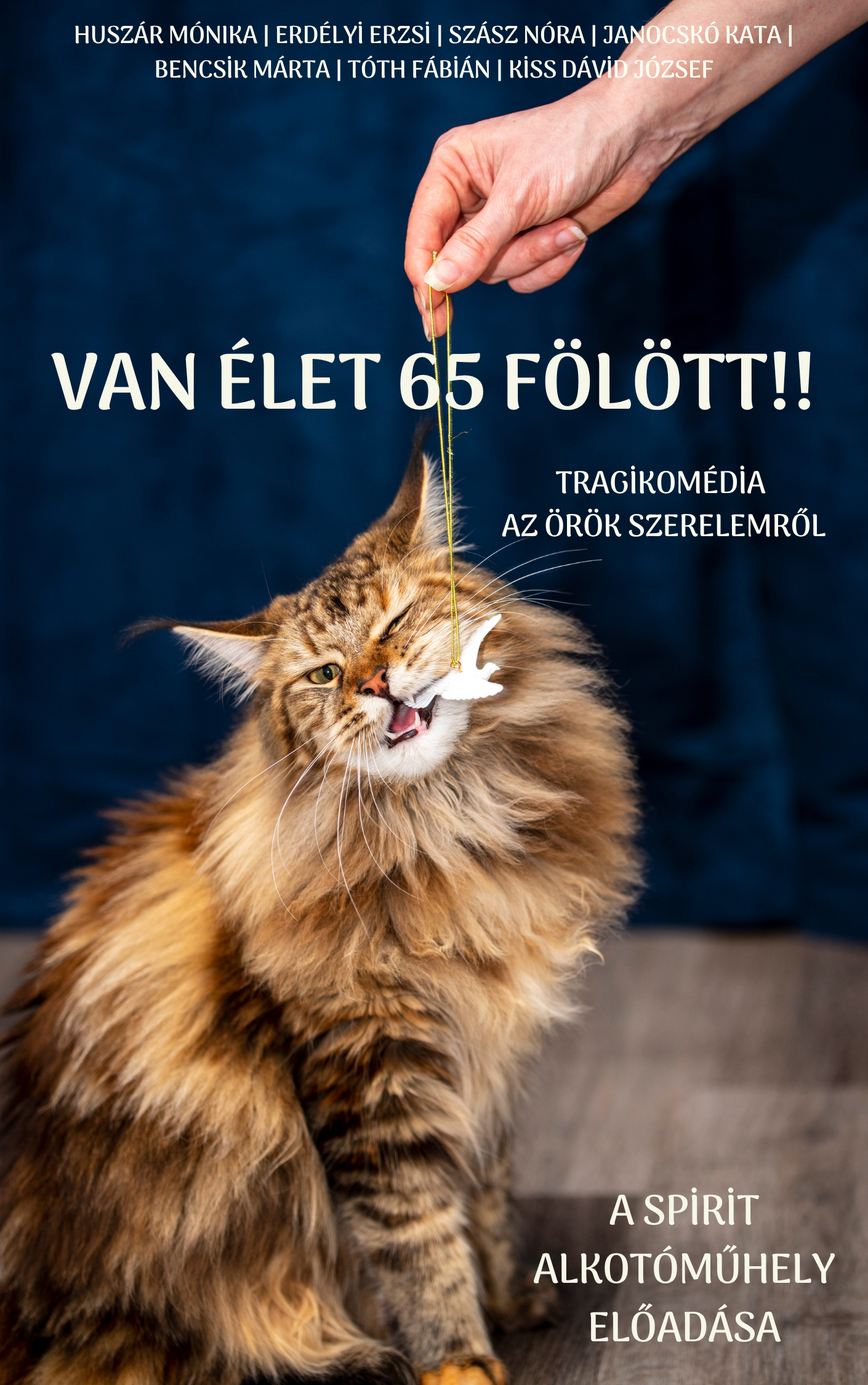 Van élet 65 fölött!! – tragikomédia az örök szerelemről / a Spirit Alkotóműhely előadása